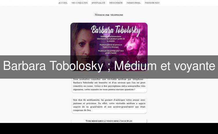 Barbara Tobolosky ; Médium et voyante