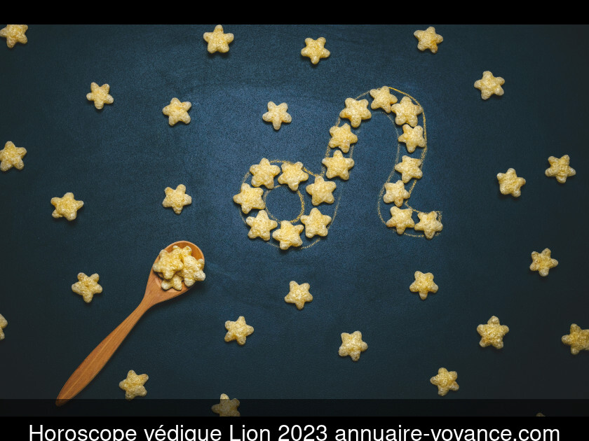 Horoscope védique Lion 2023