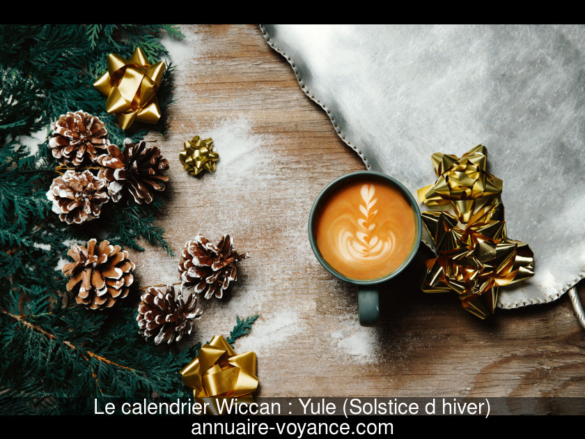 Le calendrier Wiccan : Yule (Solstice d'hiver)