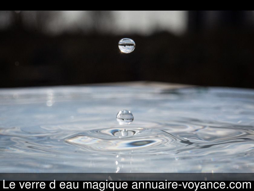 Le verre d'eau magique