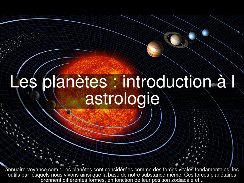 Les planètes : introduction à l'astrologie
