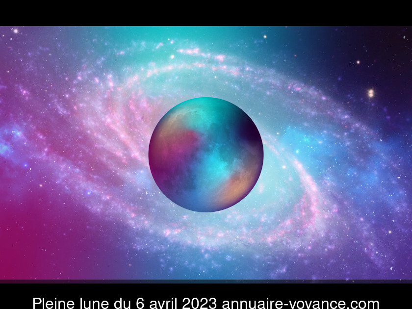 Pleine lune du 6 avril 2023