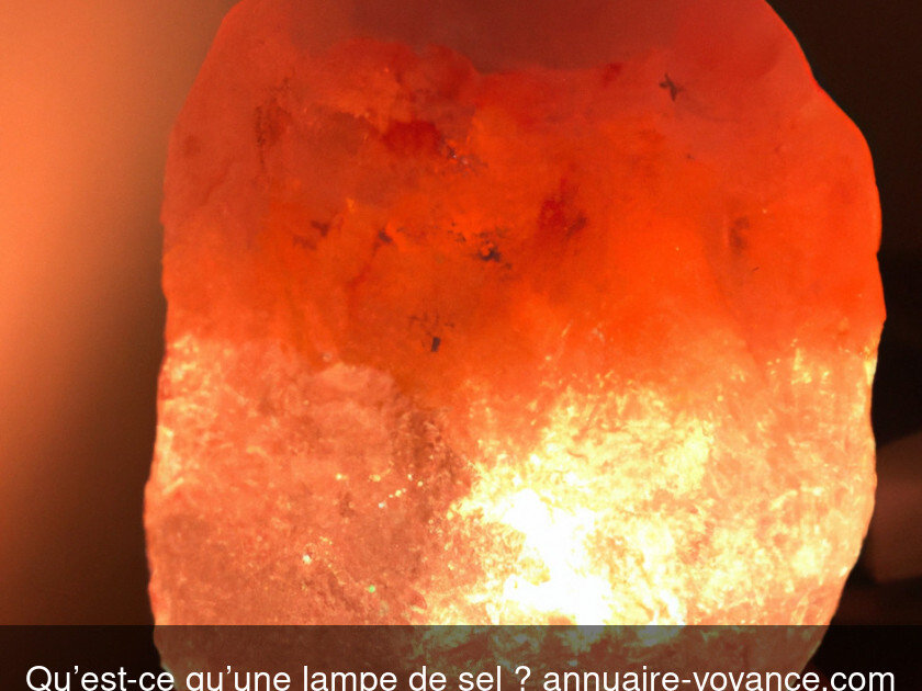 Qu’est-ce qu’une lampe de sel ?