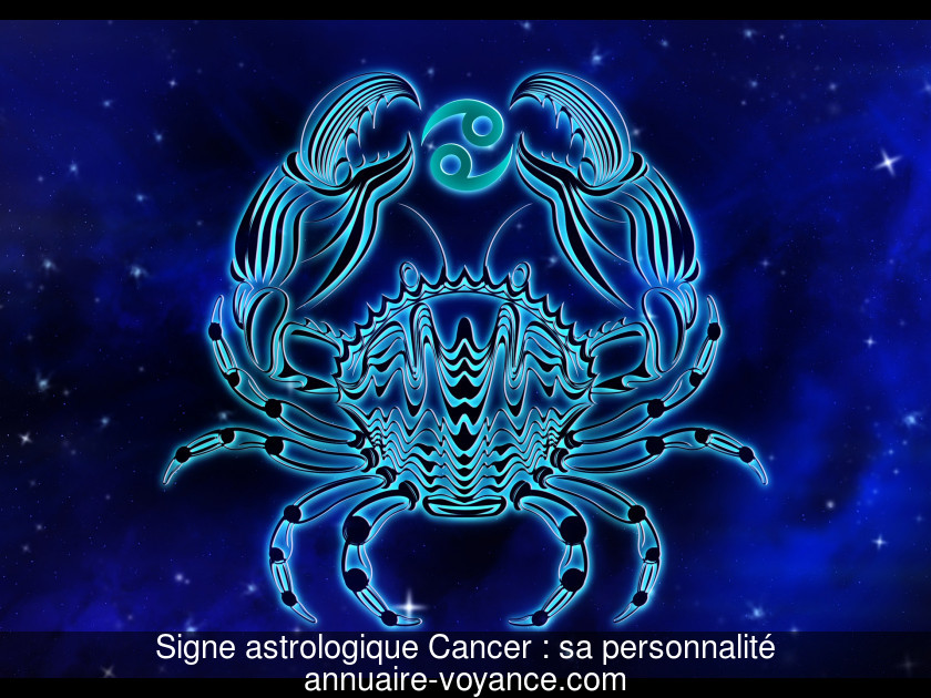 Signe astrologique Cancer : sa personnalité
