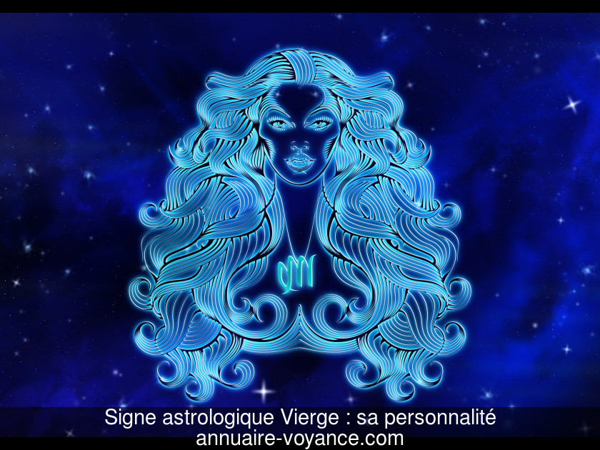 Signe astrologique Vierge : sa personnalité