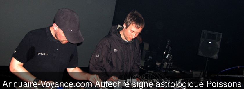 Autechre Poissons