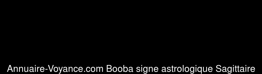 Booba Sagittaire