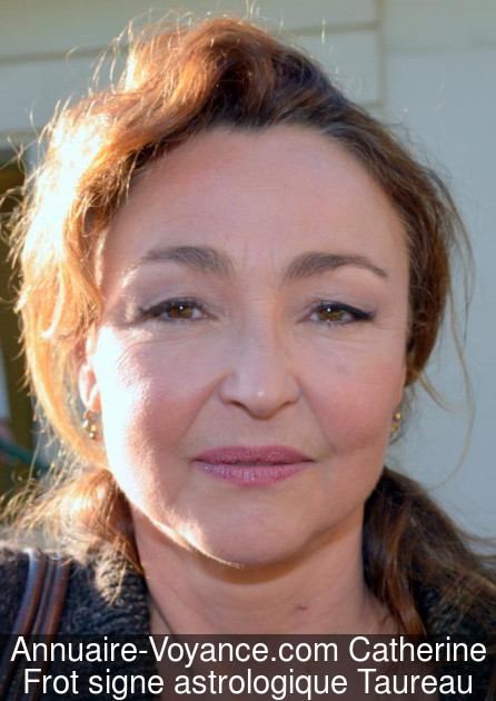 Catherine Frot Taureau