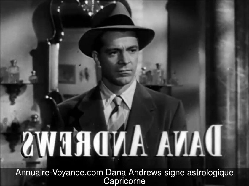 Dana Andrews Capricorne