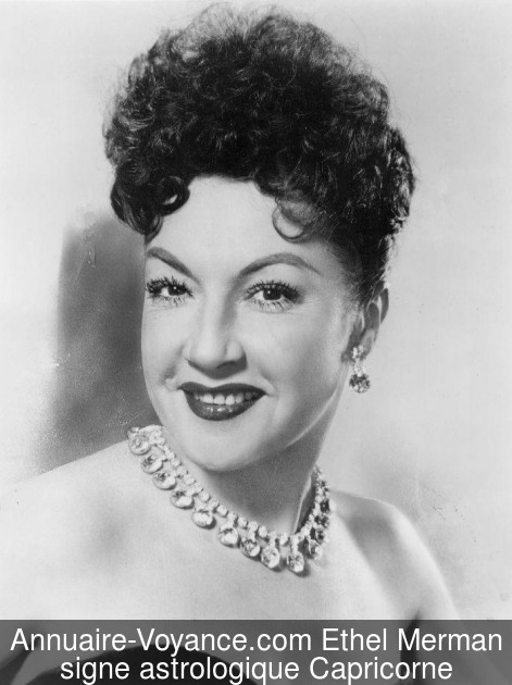 Ethel Merman Capricorne